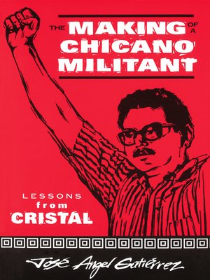 cover image of The Making of a Chicano Militant